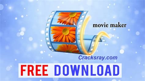 Windows Movie Maker Crack Free Download 